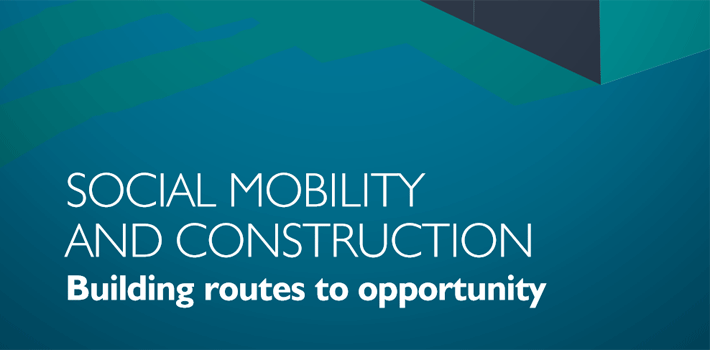 CIOB Report: Social Mobility and Construction