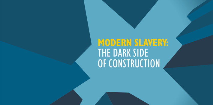 Modern Slavery in Construction