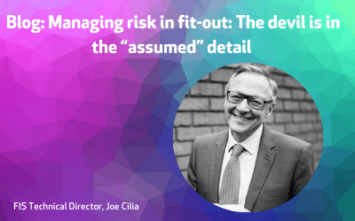 Managing risk in fit-out: The devil is in the “assumed” detail