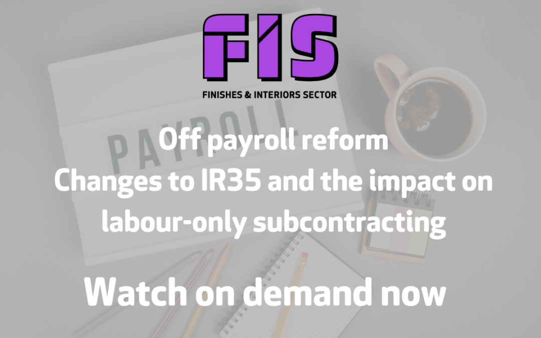Off-payroll reform – changes to IR35 and the impact on Labour Only Subcontracting