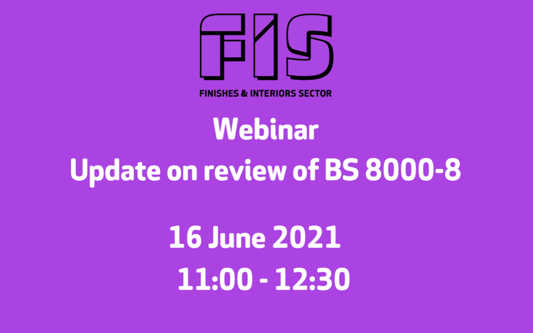 Webinar: Update on review of BS8000:8 – 16 June