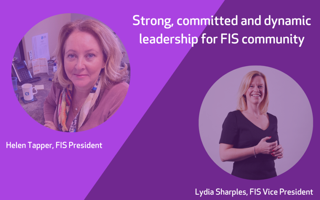 Strong, committed and dynamic leadership for FIS community