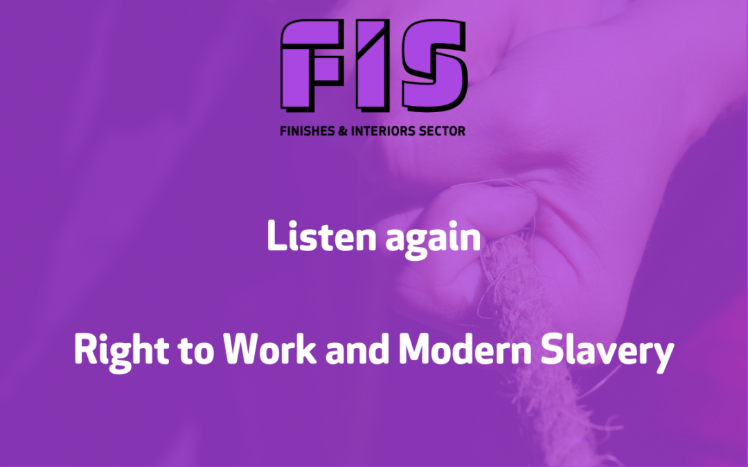 Right to Work and Modern Slavery – know your responsibilities