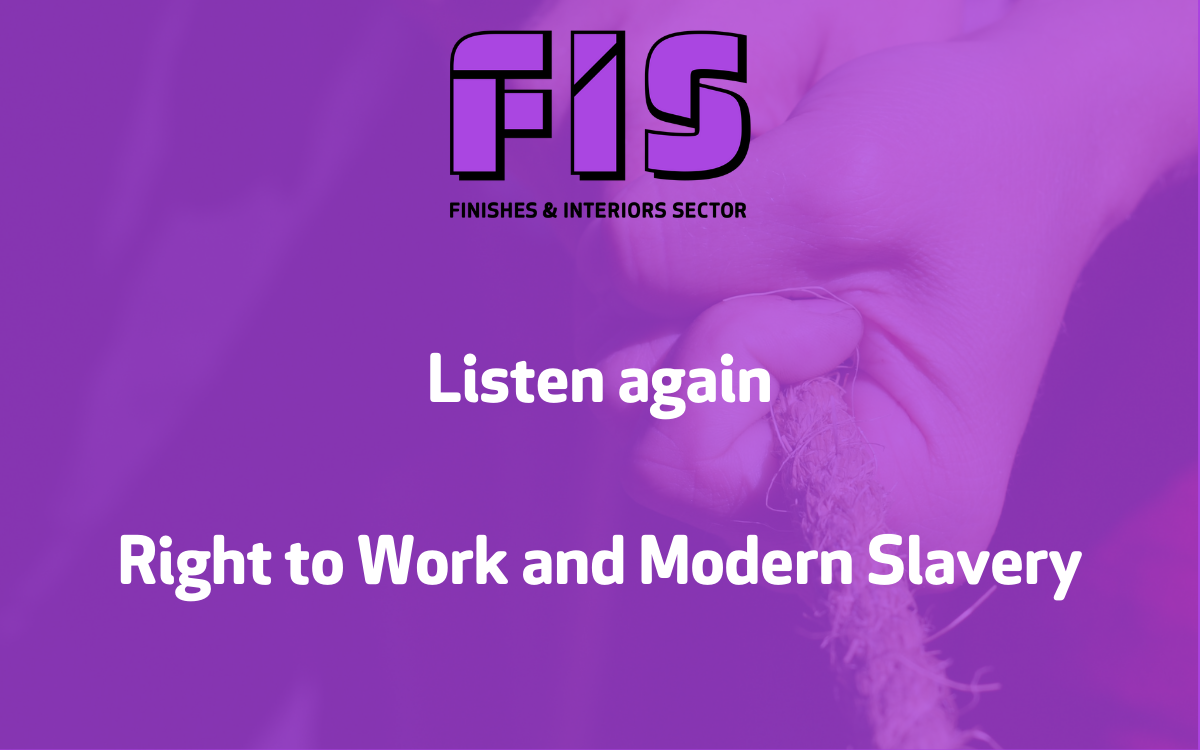 Right to Work and Modern Slavery know your responsibilities FIS