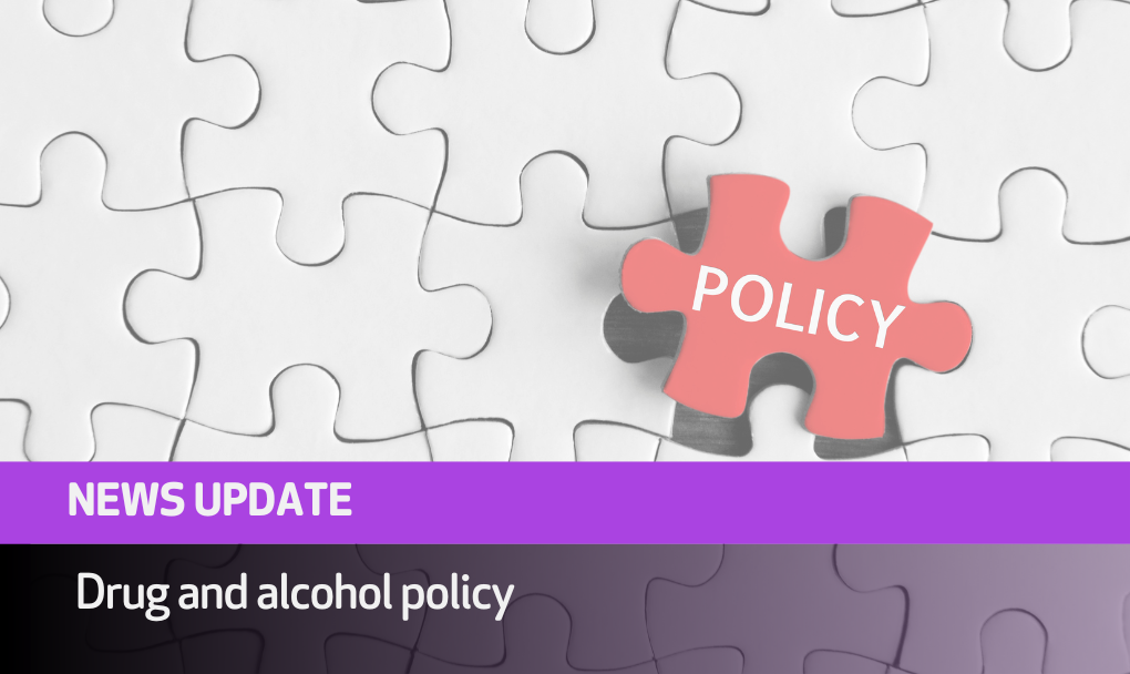 Drugs and alcohol policy