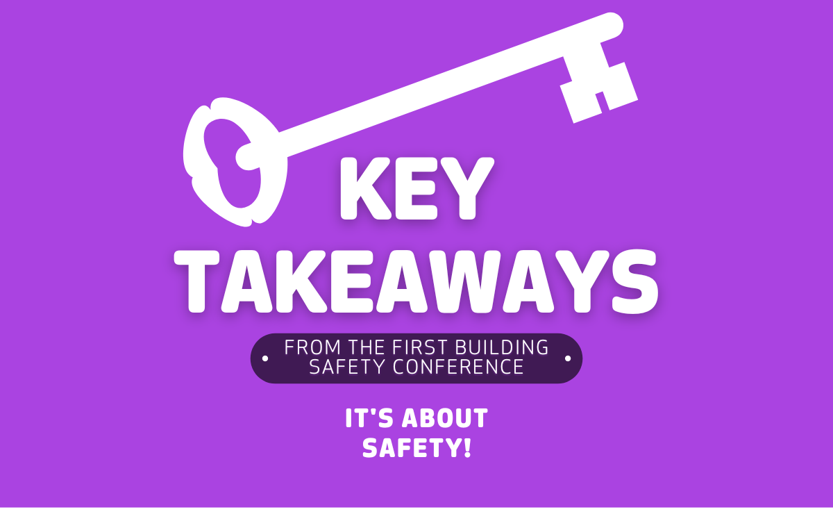 Key takeaways from the first Building Safety Conference FIS