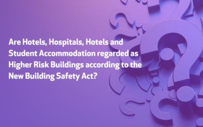 Building Safety Act – defining Higher Risk Buildings