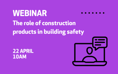 The role of construction products in building safety