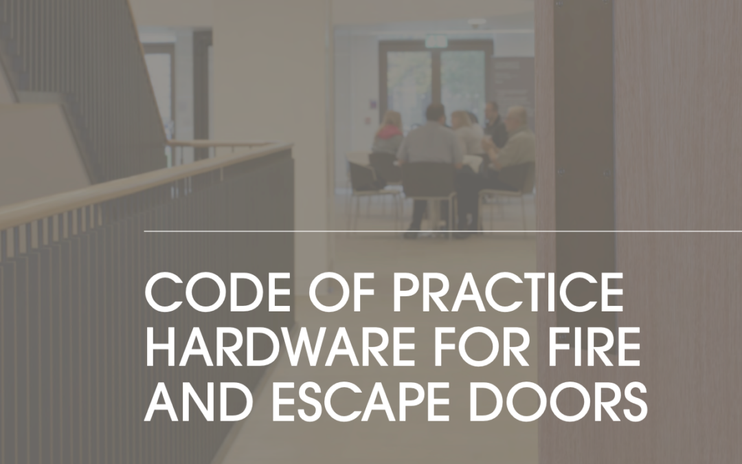 New Code of Practice for fire and escape door hardware published