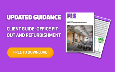FIS publishes revised Client Guide to Office Fit-Out and Refurbishment